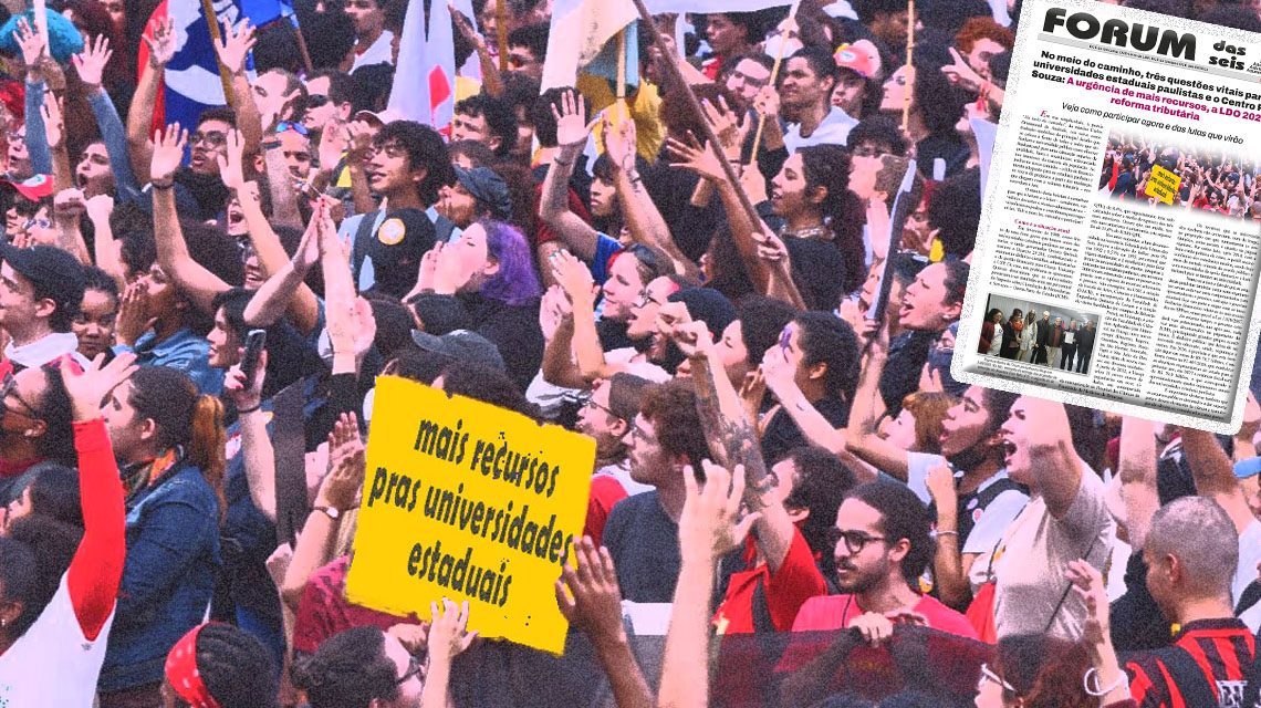 No meio do caminho, três questões vitais para as universidades estaduais paulistas e o Centro Paula Souza: A urgência de mais recursos, a LDO 2027 e a reforma tributária